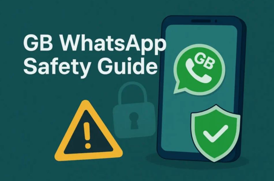 GB WhatsApp Safety